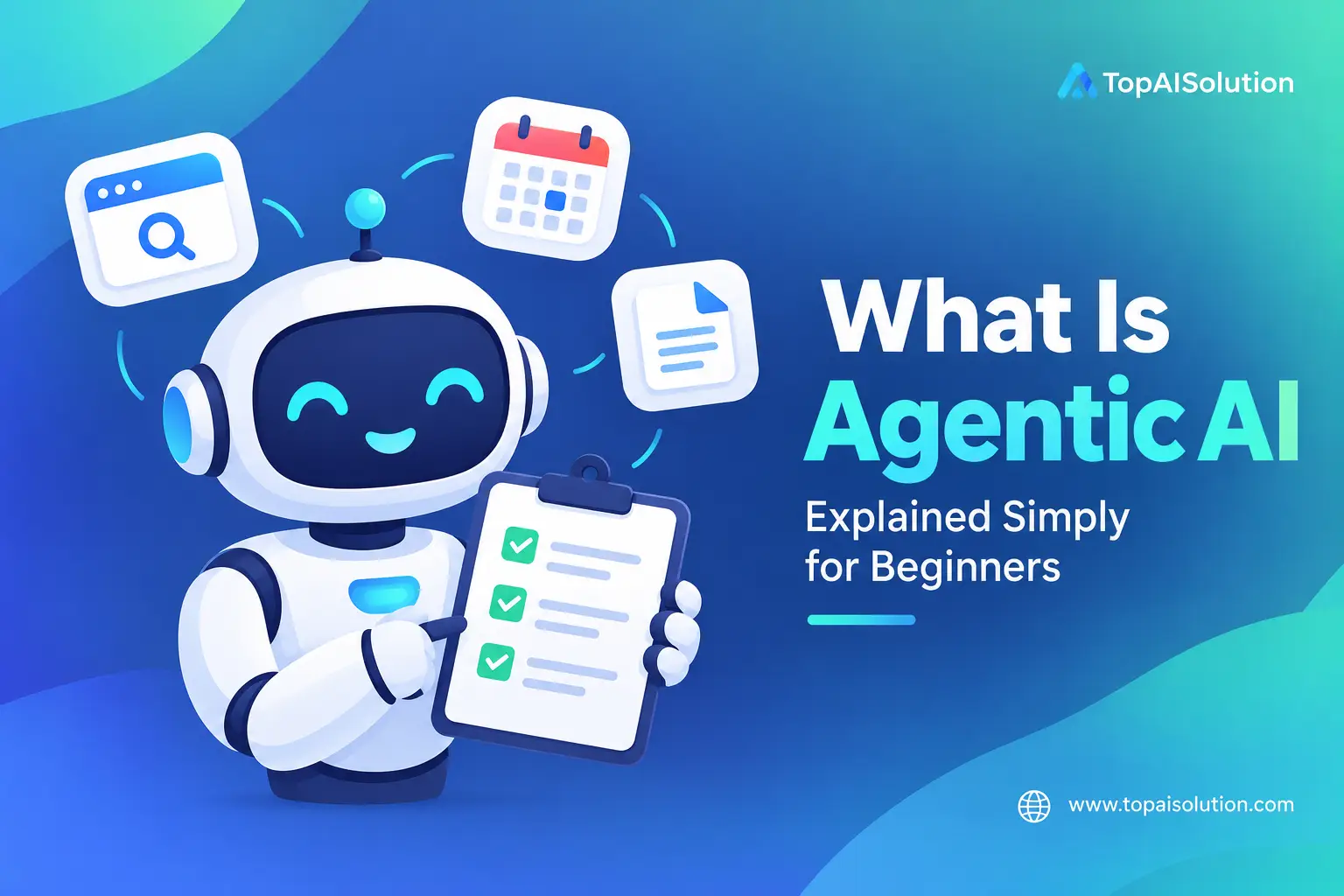 What Is Agentic AI? Explained Simply for Beginners